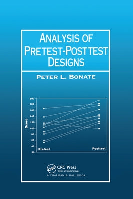 Analysis of Pretest-Posttest Designs by Bonate, Peter L.