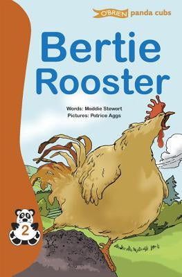 Bertie Rooster by Stewart, Maddie