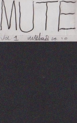 MUTE volume 1 by Adebayo, Michael
