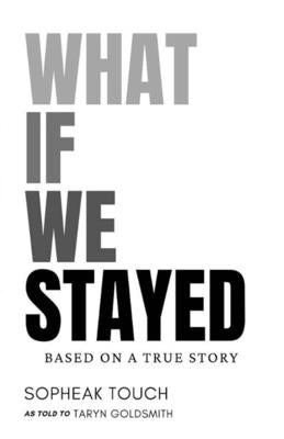 What If We Stayed by Touch, Sopheak