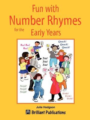 Fun with Number Rhymes for the Early Years by Hodgson, J. A.