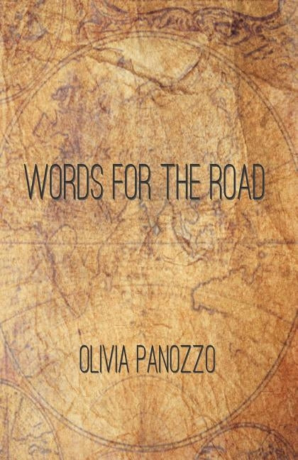 Words for the Road by Panozzo, Olivia