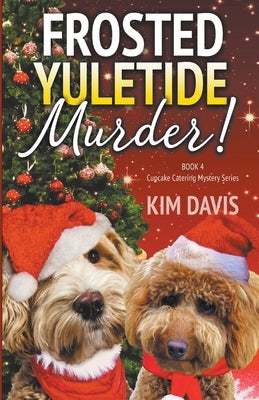 Frosted Yuletide Murder by Davis, Kim