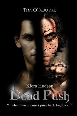 Dead Push by O'Rourke, Tim