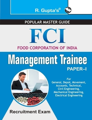 FCI-Management Trainee (Paper-I) Recruitment Exam Guide by Board, Rph Editorial