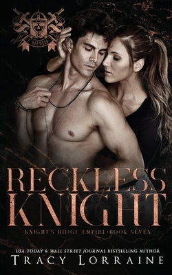 Reckless Knight by Lorraine, Tracy