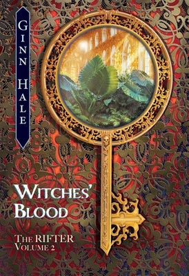The Rifter Vol. 2: Witches' Blood by Hale, Ginn