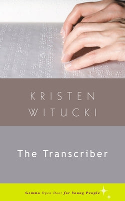 The Transcriber by Witucki, Kristen