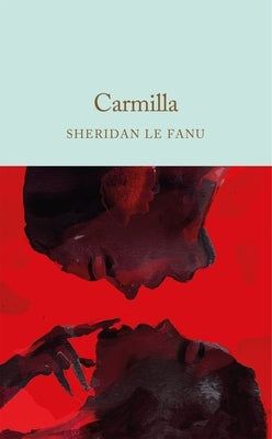 Carmilla by Fanu, Sheridan Le