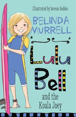 Lulu Bell and the Koala Joey, Volume 11 by Murrell, Belinda