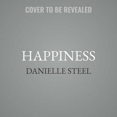 Happiness by Steel, Danielle