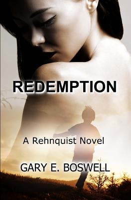 Redemption by Boswell, Gary E.