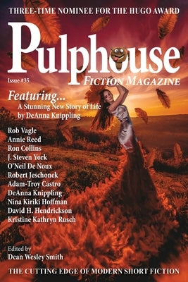 Pulphouse Fiction Magazine: Issue #35 by Smith, Dean Wesley