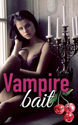 Vampire Bait by Turner, Olivia T.