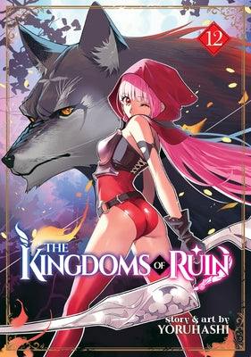 The Kingdoms of Ruin Vol. 12 by Yoruhashi
