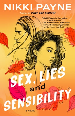 Sex, Lies and Sensibility by Payne, Nikki