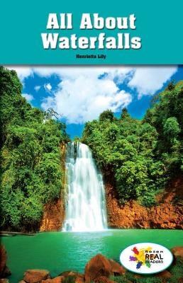 All about Waterfalls by Lily, Henrietta M.