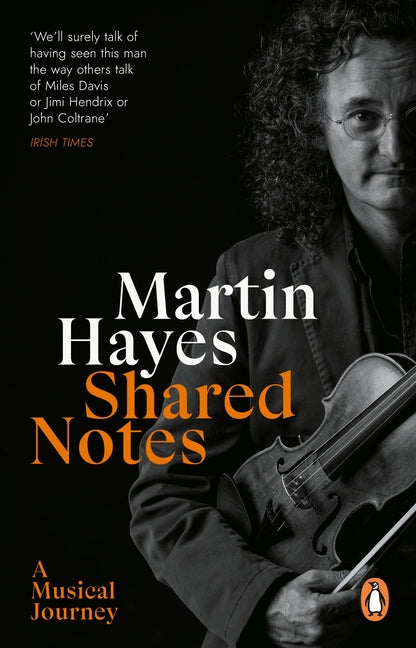 Shared Notes: A Musical Journey by Hayes, Martin