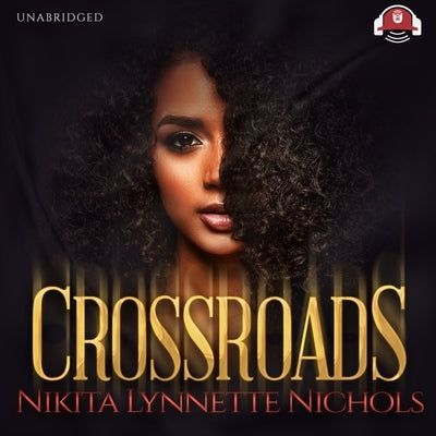 Crossroads by Nichols, Nikita Lynnette