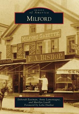 Milford by Eastman, Deborah
