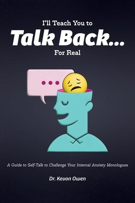 I'll Teach You To Talk Back... For Real by Owen, Kevon