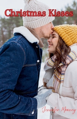 Christmas Kisses by Mooney, Jennifer