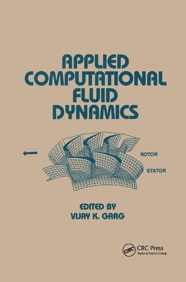 Applied Computational Fluid Dynamics by Garg, Vijay K.