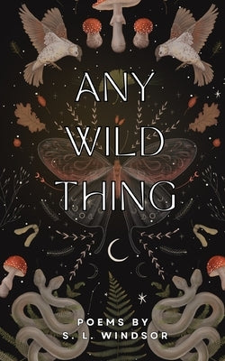 Any Wild Thing by Windsor, S. L.