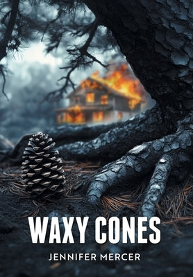 Waxy Cones by Mercer, Jennifer