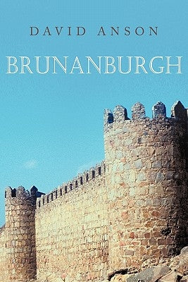 Brunanburgh by Anson, David