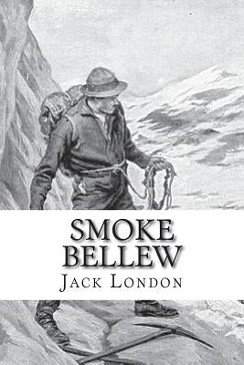Smoke Bellew by London, Jack