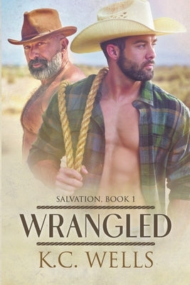 Wrangled by Wells, K. C.