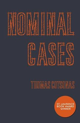 Nominal Cases by Cotsonas, Thomas