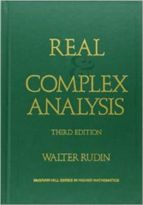 Real and Complex Analysis by Rudin, Walter