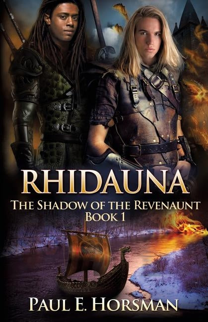 Rhidauna: The Shadow of the Revenaunt, Book 1 by Horsman, Paul E.