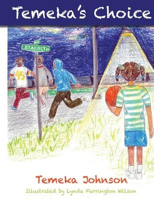 Temeka's Choice by Johnson, Temeka