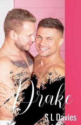 Drake by Davies, S. L.