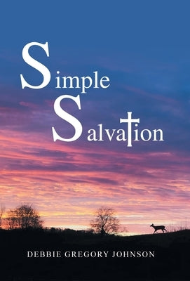 Simple Salvation by Johnson, Debbie Gregory