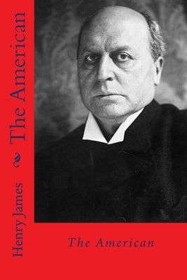 The american by James, Henry