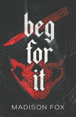 Beg For It by Fox, Madison