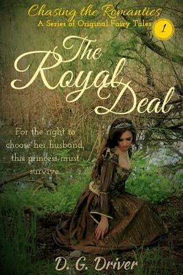 The Royal Deal by Driver, D. G.