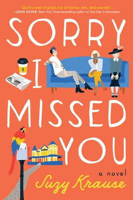 Sorry I Missed You by Krause, Suzy
