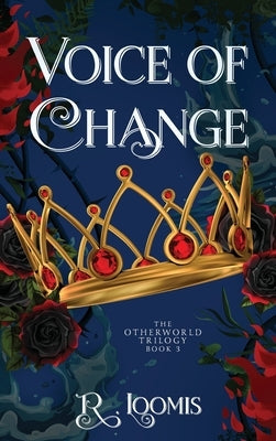 Voice of Change by Loomis, R.