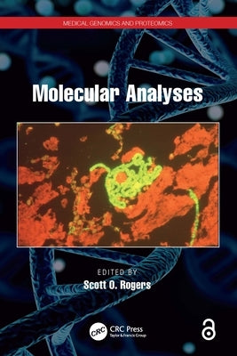 Molecular Analyses by Rogers, Scott Orland