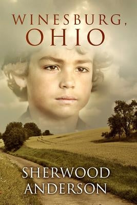 Winesburg, Ohio by Anderson, Sherwood