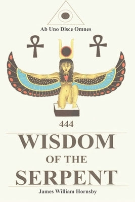 Wisdom of the Serpent by Hornsby, James