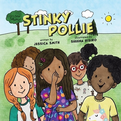 Stinky Pollie by Smith, Jessica