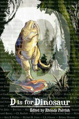 D is for Dinosaur by Parrish, Rhonda