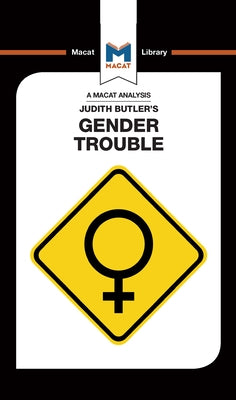 An Analysis of Judith Butler's Gender Trouble by Smith-Laing, Tim