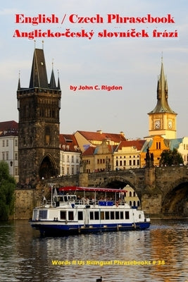 English / Czech Phrasebook by Rigdon, John C.